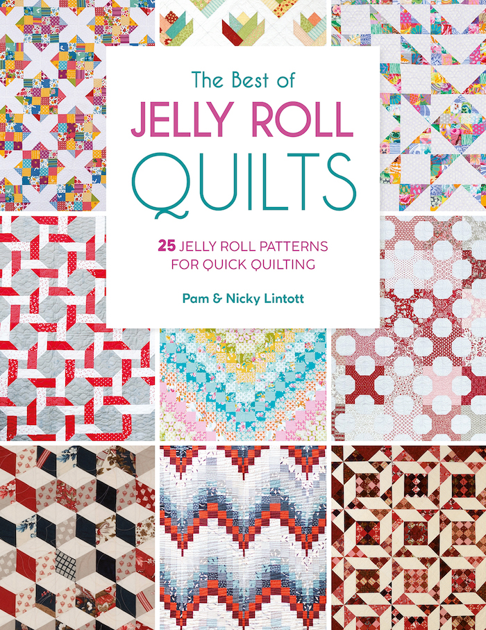 The Best Of Jellyroll Quilts by Pam & Nicky Lintott
