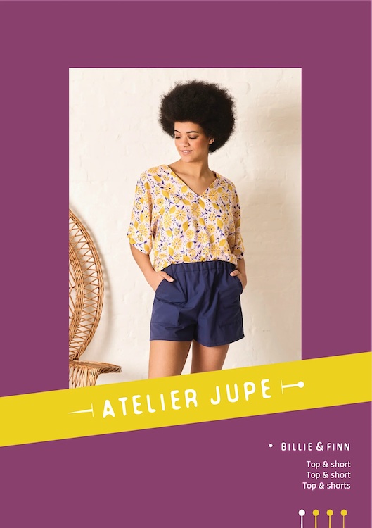 Atelier Jupe - Bille and Finn Blouse and Short Sewing Pattern Sizes 6 to 24